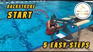 Backstroke Start Tutorial: Quick & Easy 5-Step Guide