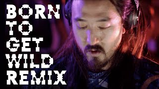 Born To Get Wild (Dimitri Vegas & Like Mike x Boostedkids Remix) Music Video-Steve Aoki ft will.i.am