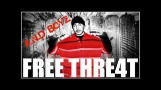 THRE4T-Murda city Ft.R5K,WALDOE