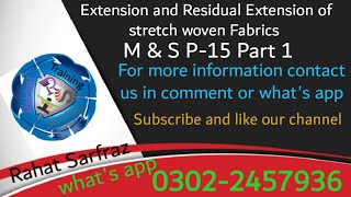 Extension and Residual Extention | Method M\u0026S P15-A | Textile testing