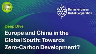 Berlin Forum on Global Cooperation 2026 - Deep Dive: Europe and China in the Global South