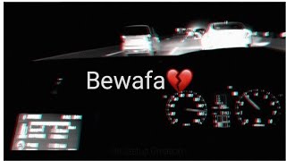 Bewafa bewafa bewafa😭 nikli hai tu status new heart broken 💔status