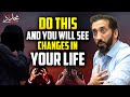 The Best And Simple Way To Solve All Your Problems And Issues | Nouman Ali Khan