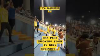 Mohammedans SC Fans Throwing Stone Against Kerala Blasters FC Supports🤯 #kbfc #keralablasters #isl