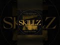 One Music - SKILLZ (Audio) Teaser