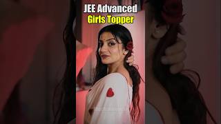 😍 IIT Delhi Girls Topper ❤️ Best Motivation for JEE Aspirants😍 IIT Bombay ✨ exam #shorts