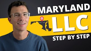 Maryland LLC 2025 - How to Start an LLC in Maryland (Step-by-Step Guide)