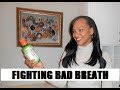 Fighting Bad Breath: How 