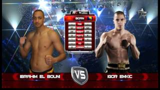 Final Fight Championship 6 - Ibrahim El Bouni vs. Igor Emkić