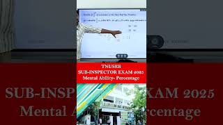 TNUSRB SUB-INSPECTOR EXAM 2025 Mental Ability- Percentage #shorts #mentalability #tnusrbmaths