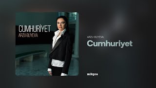 Arzu Əliyeva — Cumhuriyet (Rəsmi Audio)