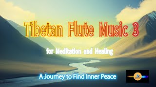 瞑想と癒しのためのチベットフルート音学　内なる平穏を見つける旅　　　　 ” A Journey to Find Inner Peace\