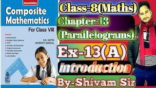 Class-8(Maths) Chapter-13(Parallelogram) Ex-13(A)  By-Shivam Sir Complete Solution #tiwariclasses