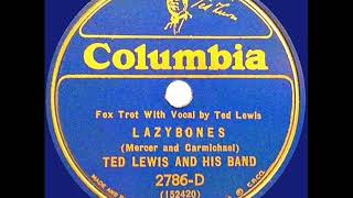 1933 HITS ARCHIVE: Lazybones - Ted Lewis (Ted Lewis, vocal)