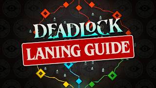 The Ultimate Guide To Deadlock Laning - 2026