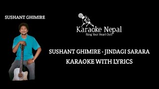 Jindagi Sarara Motor Gadi Ma - Sushant Ghimire (KARAOKE WITH LYRICS) | Karaoke Nepal