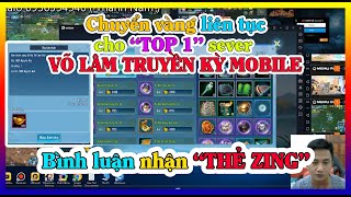 Cách chuyển vàng liên tục cho top 1 sever võ lâm truyền kỳ mobile - vltk