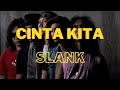 Cinta kita (Lyrics) - SLANK