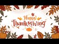 Grateful Gatherings: Thanksgiving Background Video & Music