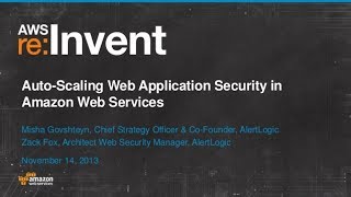 Auto-Scaling Web Application Security in Amazon Web Services (SEC308) | AWS re:Invent 2013