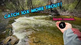 OUT-FISH EVERYONE This Trout Season With This SECRET TECHNIQUE (Works Everytime)