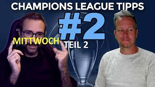 CHAMPIONS LEAGUE WETT-TIPPS 🏆 2. Spieltag Teil 2: Mittwochs-Spiele ua. Bayern - Kiew ⚽️