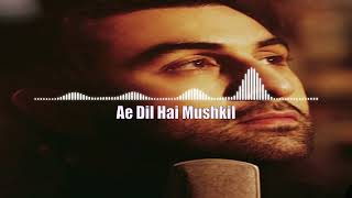 Ae Dil Hai || Aishwarya Rai Bachchan || Anushka Sharma || Ranbir Kapoor || Arijit Singh