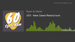 203 - New Gears Resolutions