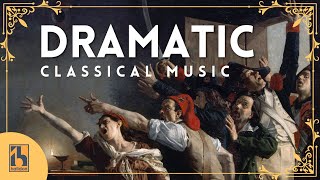 Dramatic Classical Music