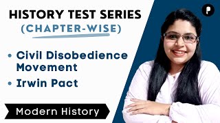 History Test | Civil Disobedience Movement & Irwin Pact | Modern History | MCQ series