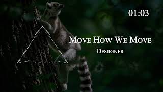 Desiigner - Move How We Move