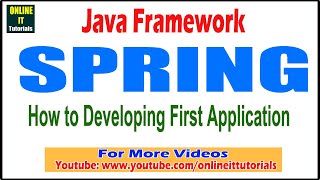 Java Framework tutorial | Spring | How to Developing First Application | Onlineit tutorials