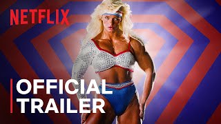 Muscles \u0026 Mayhem: An Unauthorized Story of American Gladiators | Official Trailer | Netflix