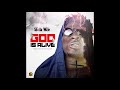 Shatta Wale - God Is Alive (Audio Slide)