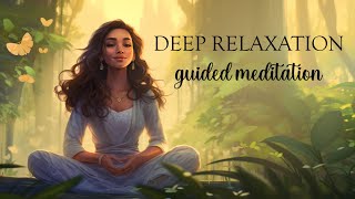 10 Minute Deep Relaxation Guided Meditation