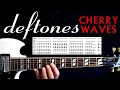 Deftones Cherry Waves Guitar Lesson / Guitar Tabs / Tutorial / Guitar Chords / Guitar Cover Drop D