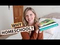 WHY I WANT TO HOMESCHOOL | Top 10 Reasons We're Planning on Homeschooling and Helpful Resources