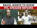 Heated Altercation Between LoP Rahul Gandhi And Speaker Om Birla During Rahul's Parliament Speech