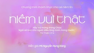 Niềm Vui Thật | Hội Thánh Tin Lành Trương Minh Giảng