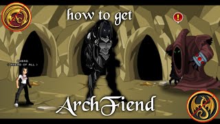 2 Minute Guide | How to get ArchFiend