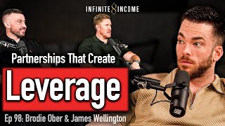 The Partnership Playbook That Creates Infinite Leverage | Brodie Ober & James Wellington