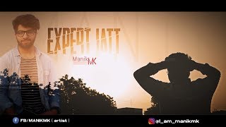 EXPERT JATT (DANCE VIDEO) || Manik mK || Nawab || Mista Baaz || Narinder GILL || super hit song 2018