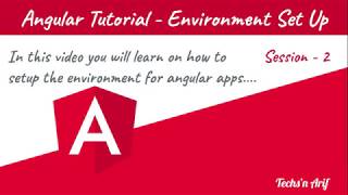 #2. Angular Tutorial - Environment Setup | Techs'n Arif