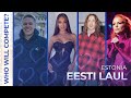 Eesti Laul 2025 (Estonia) | Who will compete?