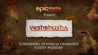 Veshbhusha | Streaming 29 March onwards