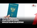 Catat! Ini Solusi Imigrasi Kemenkumham Usai Paspor Baru WNI Ditolak di Jerman | tvOne Minute