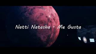 Natti Natasha - Me Gusta (Letra)