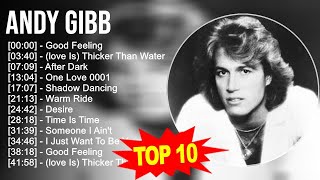 A n d y G i b b Greatest Hits - 70s 80s 90s Oldies But Goodies Music - Best Old Songs