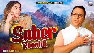 Saber Rooshit || Kashmiri Folk Song || Gulab || Naseem-ul-haq