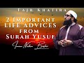 2 Important LIFE ADVICES from Surah Yusuf | Fajr Khatira | Imam Nadim Bashir